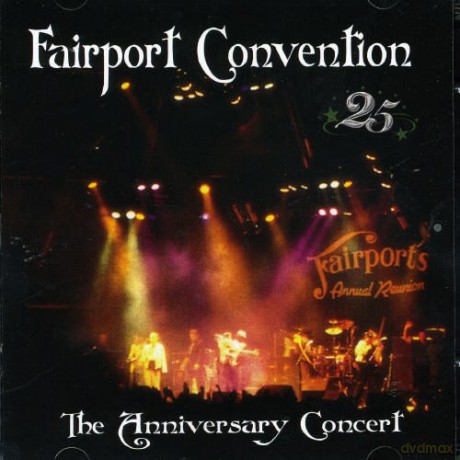 Fairport Convention: 25th Anniversary Concert [2CD]