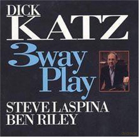 Dick Katz: 3 Way Play [CD]