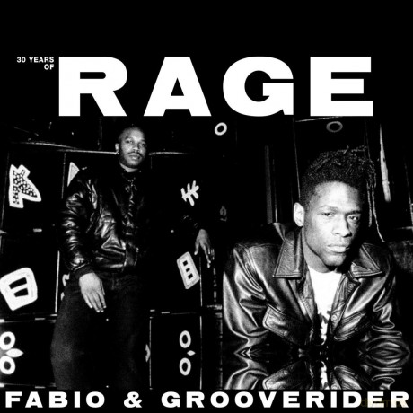 Fabio And Grooverider: 30 Years Of Rage [2CD]