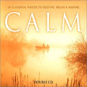 Calm: 32 Relaxing Classical Pieces Dx2 [CD]