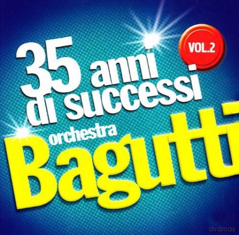 Orchestra Bagutti: 35 Anni Di Successi 2 [CD]