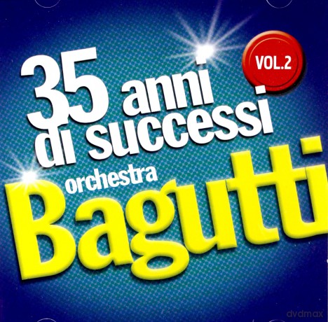 Orchestra Bagutti: 35 Anni Di Successi 2 [CD]