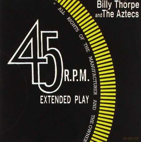 Billy Thorpe: 45 r.p.m. Extended Play [CD]