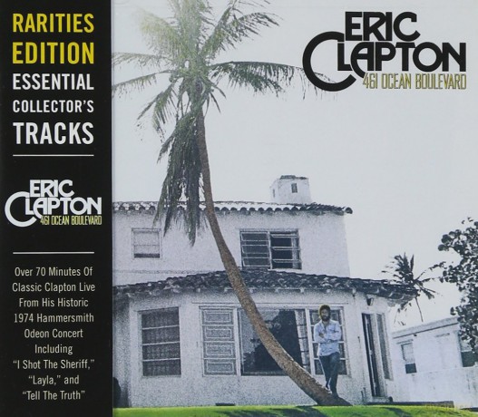 Eric Clapton: 461 Ocean Boulevard: Rarities Edition [CD]