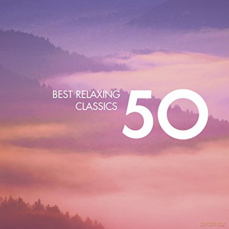 50 Best Relaxing Classics [3CD]