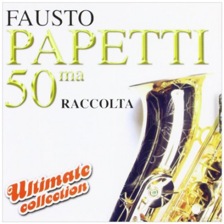 Papetti Fausto: 50ma Raccolta [CD]