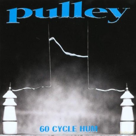 Pulley: 60 Cycle Hum [CD]