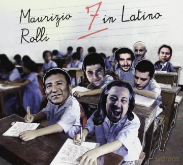 Maurizio Rolli: 7 In Latino [CD]