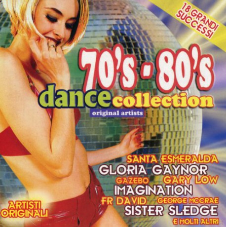 70'S - 80'S Dance Collection [CD]