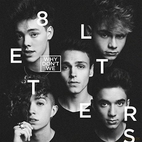 Why Don't We: 8 Letters [CD]