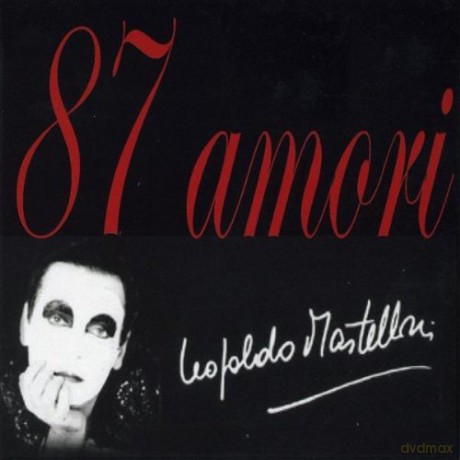 Leopoldo Mastelloni: 87 Amori [4CD]