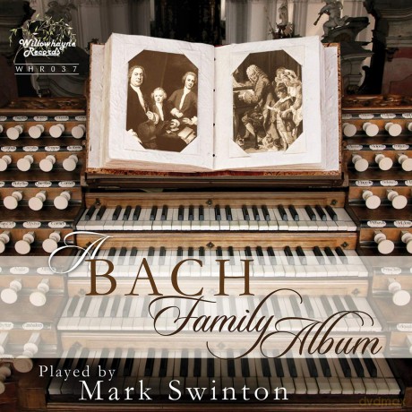 Mark Swinton: A Bach Family Album [CD]