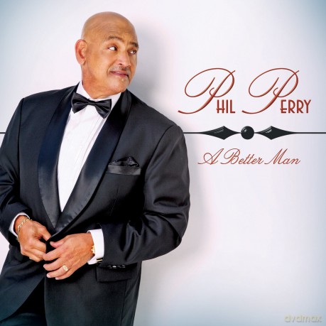 Phil Perry: A Better Man [CD]