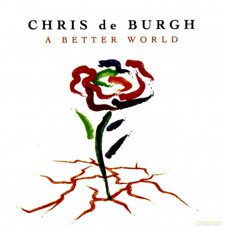 Chris De Burgh: A Better World [CD]