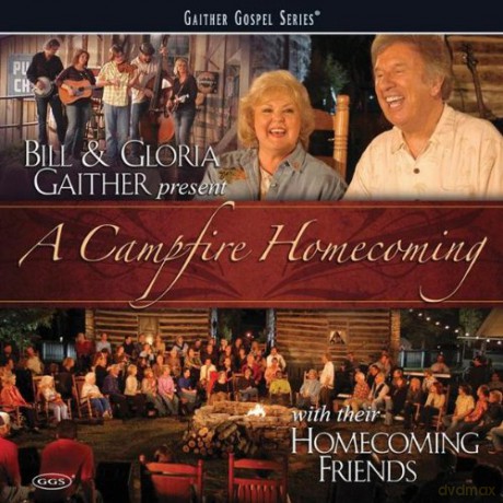 Bill Gaither: A Campfire Homecoming [CD]