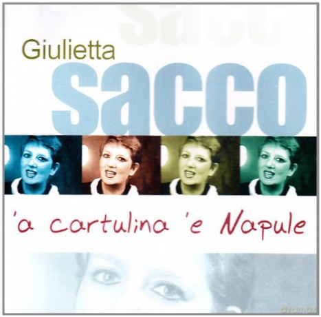 Sacco Giulietta: A Cartulina E Napule [CD]