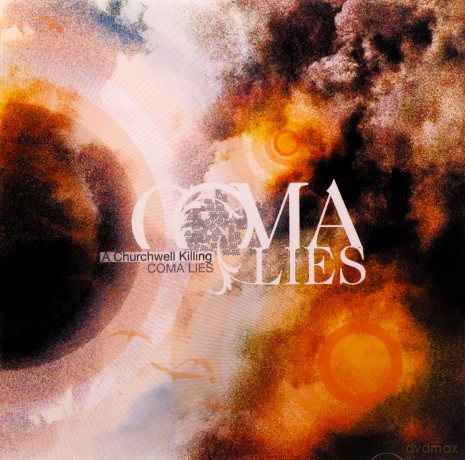 Coma Lies: A Churchwell Killing [CD]