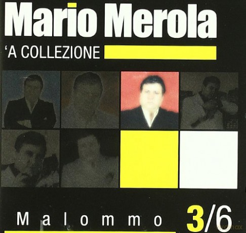 Mario Merola: 'A Collezione 3 Malommo [CD]