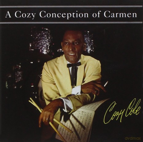 Cozy Cole: A Cozy Concept.Of Carmen [CD]
