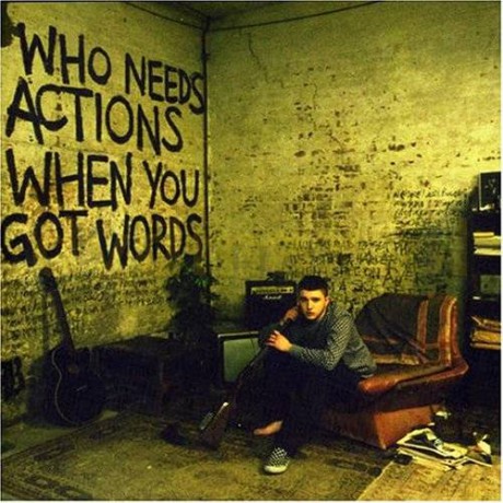 Plan B: Who Needs Actions When You Got [CD]