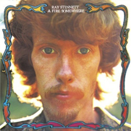 Ray Stinnett: A Fire Somewhere [CD]
