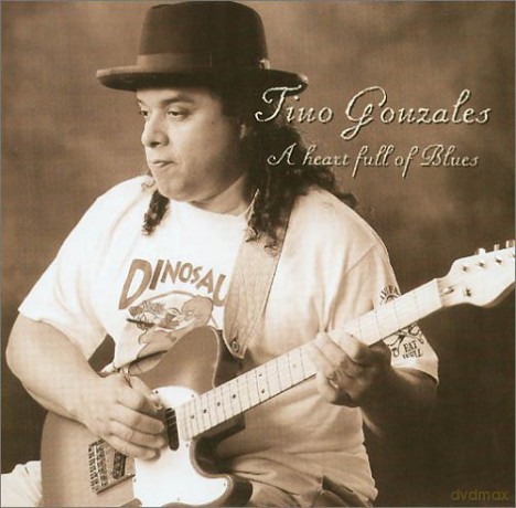 Tino Gonzales: A Heart Full Of Blues [CD]