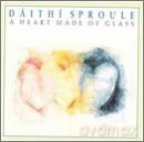 Daithi Sproule: A Heart Made Of Glass [CD]
