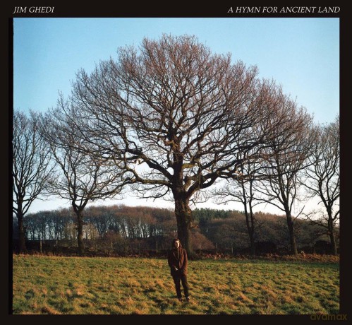 Jim Ghedi: A Hymn For Ancient Land [CD]