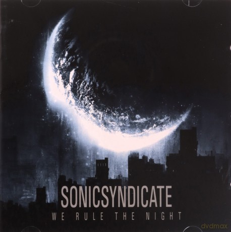 Sonic Syndicate: We Rule The Night [CD]
