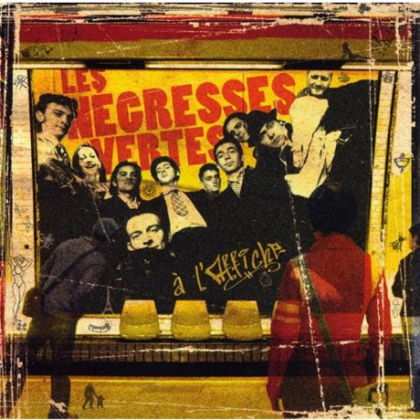 Les Negresses Vertes: A l'affiche - Best Of [CD]