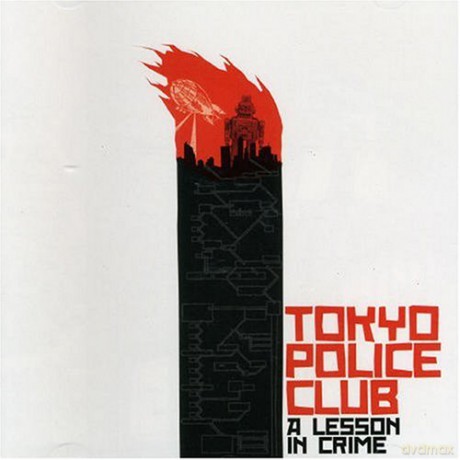 Tokyo Police Club: A Lesson in Crime [CD]