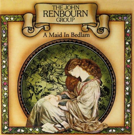 John Renbourn: A Maid in Bedlam [CD]