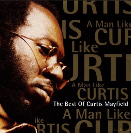 Curtis Mayfield: A Man Like Curtis [CD]