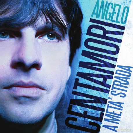 Centamori Angelo: A Meta' Strada [CD]