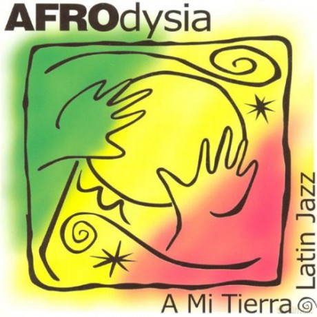 Afrodysia: A Mi Tierra [CD]