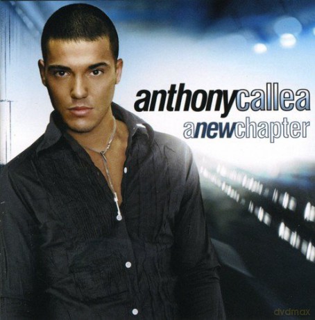 Anthony Callea: A New Chapter [CD]