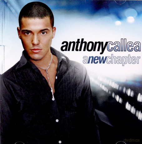 Anthony Callea: A New Chapter [CD]