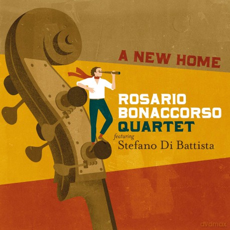 Rosario Bonaccorso Quar: A New Home Feat. Stefano Di Battista [CD]