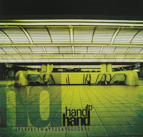 Hand to Hand: A Perfect Way to Say Goodbye [CD]