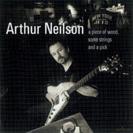 Arthur Neilson: A Piece Of Wood Some... [CD]