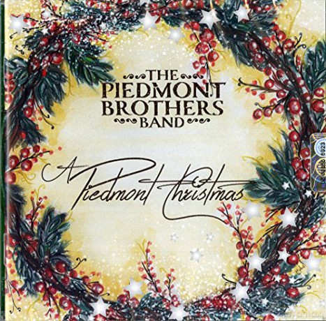 The Piedmont Brothers Band: A Piedmont Christmas [CD]