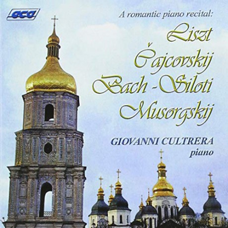 Cultrera Giovanni: A Romantic Piano Recital [CD]