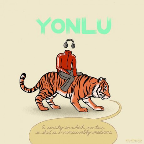 Yonlu: A Society in Which No Tear Is Shed Is Inconceivably Mediocre [CD]