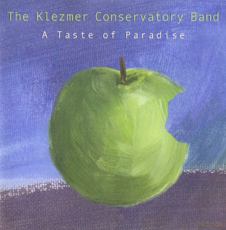 The Klezmer Conservatory Band: A Taste Of Paradise [CD]