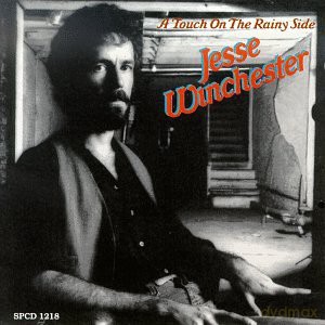 Jesse Winchester: A Touch On The Rainy Side [CD]