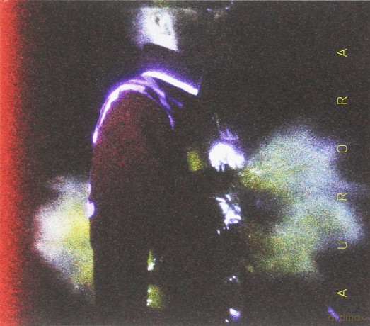 Ben Frost: A U R O R A [CD]