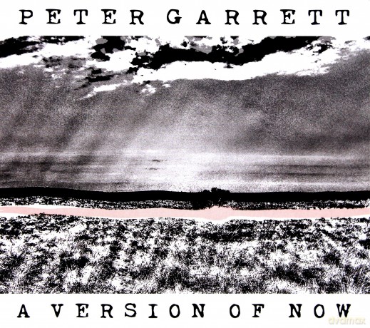 Peter Garrett: A Version Of Now [CD]