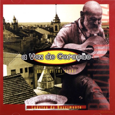 Ladston Do Nascimento: A Voz Do Coracao [CD]