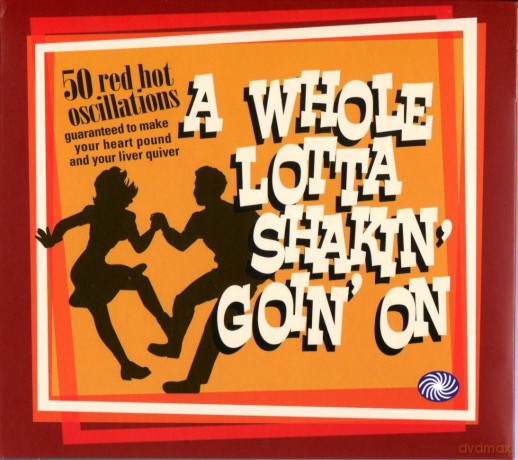A Whole Lotta Shakin' Goin' On' [2CD]