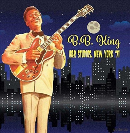 B.B. King: A&R Studios, New York 71 [CD]